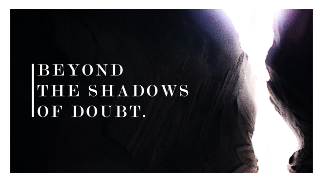 define beyond a shadow of doubt
